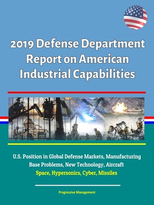 cover image of 2019 Defense Department Report on American Industrial Capabilities